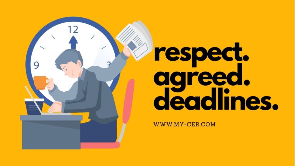 respect agreed deadlines