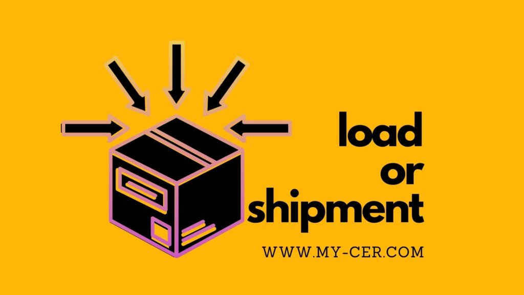 load or shipment